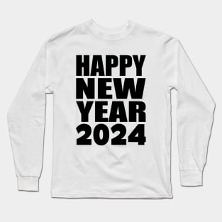 Happy new year 2024 Long Sleeve T-Shirt